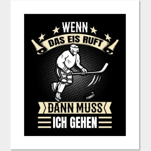 Eishockey Das Eis ruft Hockey Team Posters and Art